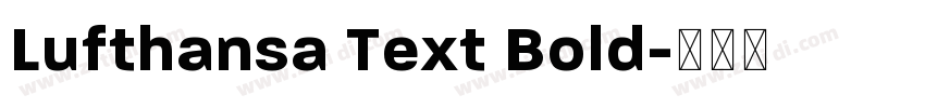 Lufthansa Text Bold字体转换